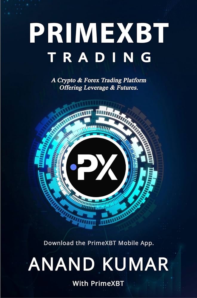 The Ultimate Guide to PrimeXBT Broker The Ultimate Guide to PrimeXBT Broker