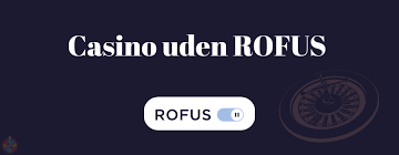 Det Udfordrende Ved Casino Uden Rufus