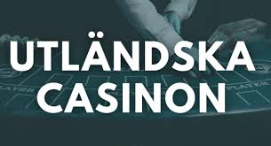 Utländska Casino En Komplett Guide till Spelande Utomlands